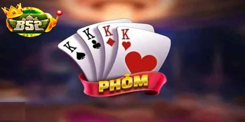 Bí Quyết Chơi Phỏm B52 Club Cho Người Mới