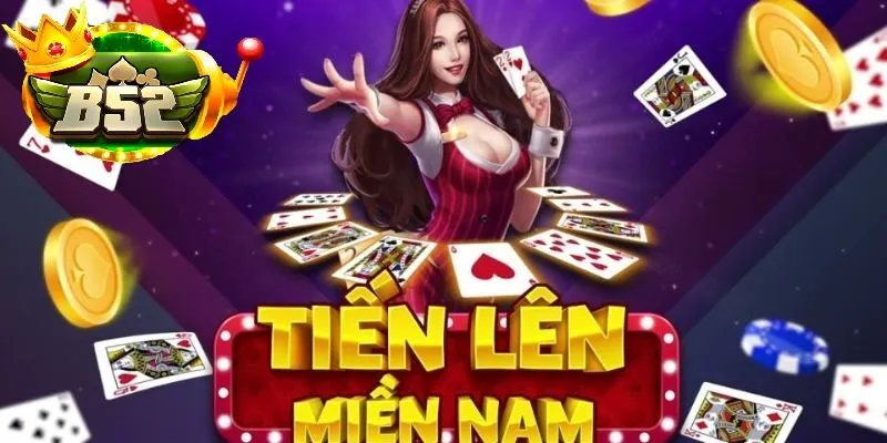 Lưu ý quan trọng khi chơi GAME BÀI TIẾN LÊN MIỀN NAM tại B52 club